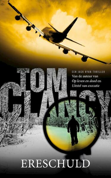 Ereschuld - Tom Clancy (ISBN 9789022999400)