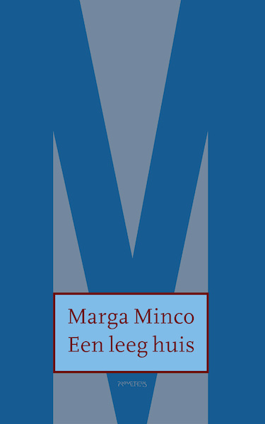 Een leeg huis - Marga Minco (ISBN 9789044655087)