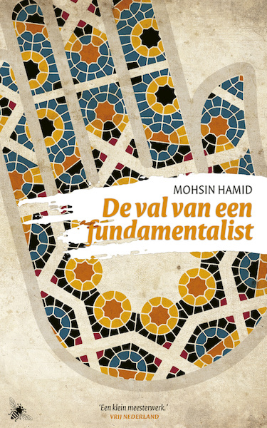 De val van een fundamentalist - Mohsin Hamid (ISBN 9789023436164)