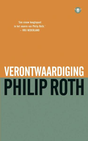 Verontwaardiging - Philip Roth (ISBN 9789023441687)