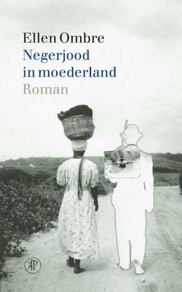 Negerjood in moederland - Ellen Ombre (ISBN 9789029536745)