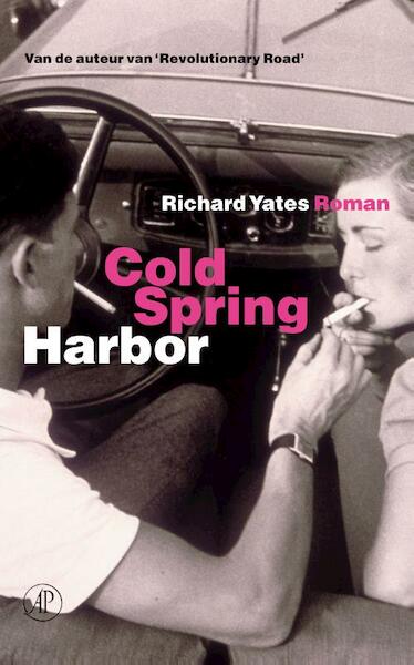 Cold Spring Harbor - Richard Yates (ISBN 9789029571999)