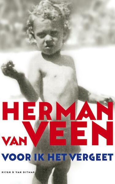 Voor ik het vergeet - Herman van Veen (ISBN 9789038893068)