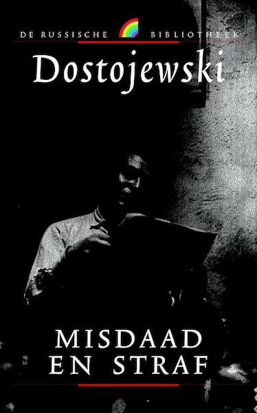 Misdaad en straf - Fjodor Dostojevski, F.M. Dostojevski (ISBN 9789041708618)