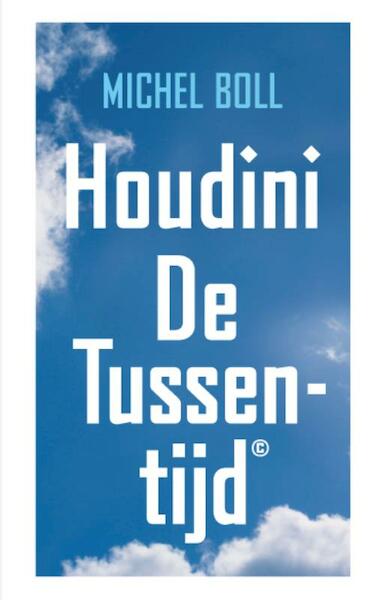 Houdini - Michel Boll (ISBN 9789080960152)
