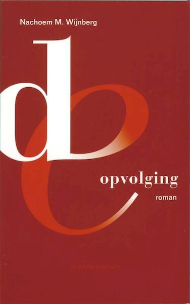 De opvolging - Nachoem M. Wijnberg (ISBN 9789025430610)