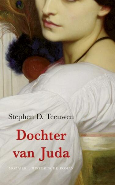 Dochter van Juda - Stephen D. Teeuwen (ISBN 9789023916314)