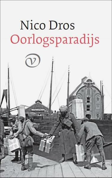 Oorlogsparadijs - Nico Dros (ISBN 9789028242203)