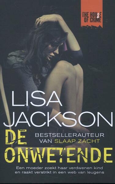 De onwetende - Lisa Jackson (ISBN 9789044338911)