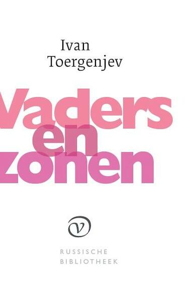 Vaders en zonen - Ivan Toergenjev (ISBN 9789028260641)