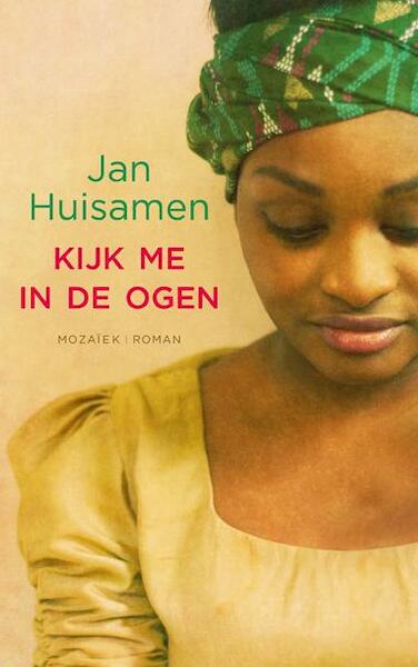 Kijk me in de ogen - Jan Huisamen (ISBN 9789023994473)