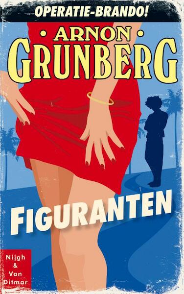 Figuranten - Arnon Grunberg (ISBN 9789038899206)
