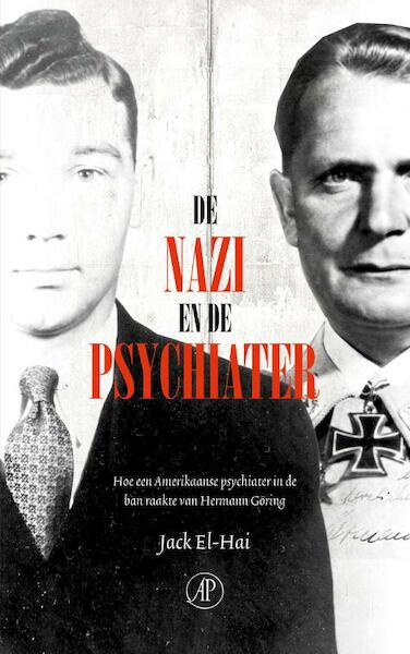 De nazi en de psychiater - Jack El-Hai (ISBN 9789029538473)