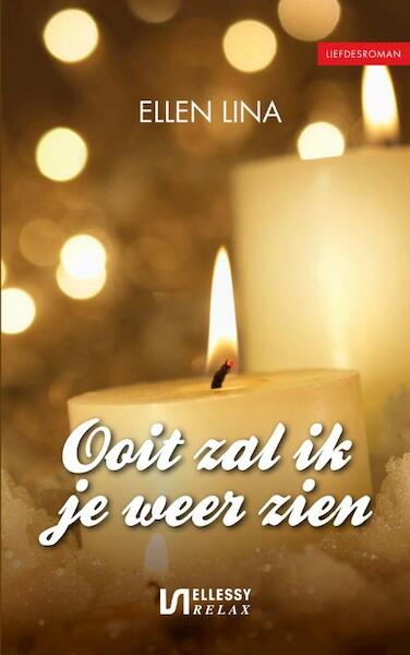 Ooit zal ik je weer zien - Ellen Lina (ISBN 9789086602995)