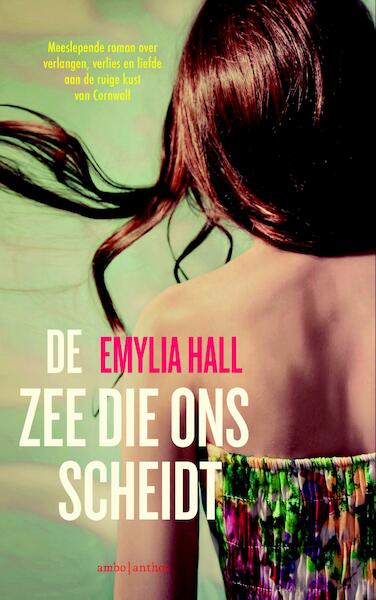 De zee die ons scheidt - Emylia Hall (ISBN 9789026332555)
