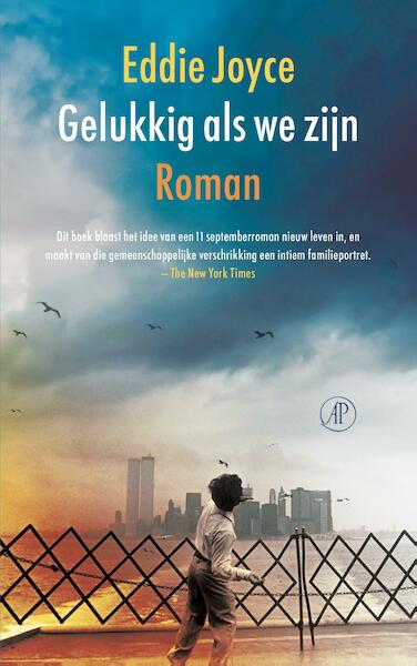 Gelukkig als we zijn - Eddie Joyce (ISBN 9789029503914)