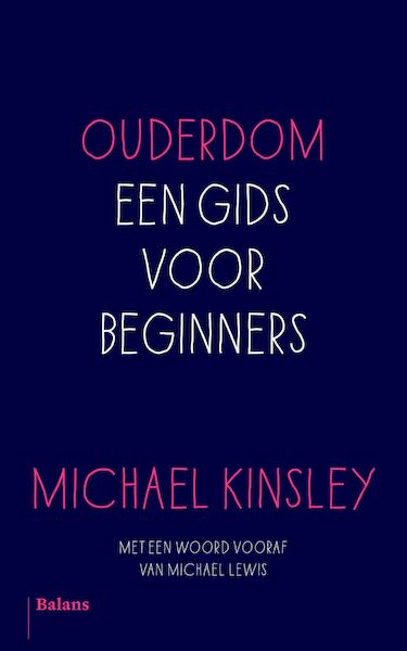 Ouderdom - Michael Kinsley (ISBN 9789460033193)