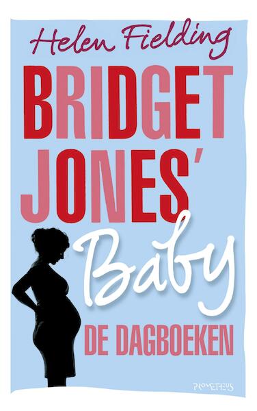 Bridget Jones' baby, de dagboeken - Helen Fielding (ISBN 9789044632712)