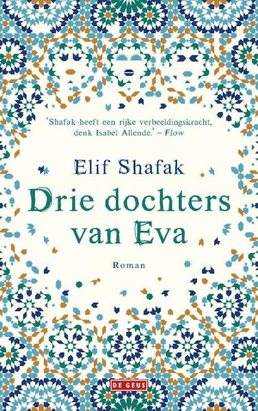 Drie dochters van Eva - Elif Shafak (ISBN 9789044538243)