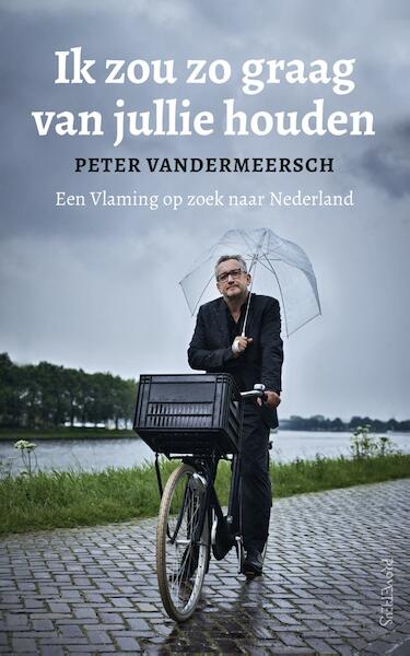 Ik zou zo graag van jullie houden - Peter Vandermeersch (ISBN 9789044635348)