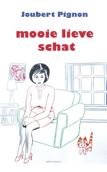 Mooie lieve schat - Joubert Pignon (ISBN 9789025449995)