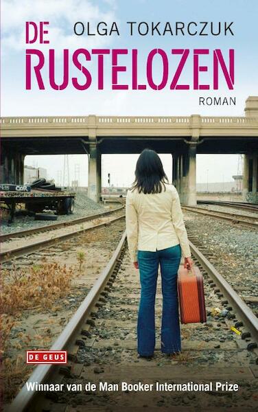 De rustelozen - Olga Tokarczuk (ISBN 9789044541281)