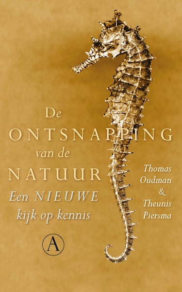 De ontsnapping van de natuur - Thomas Oudman, Theunis Piersma (ISBN 9789025309428)