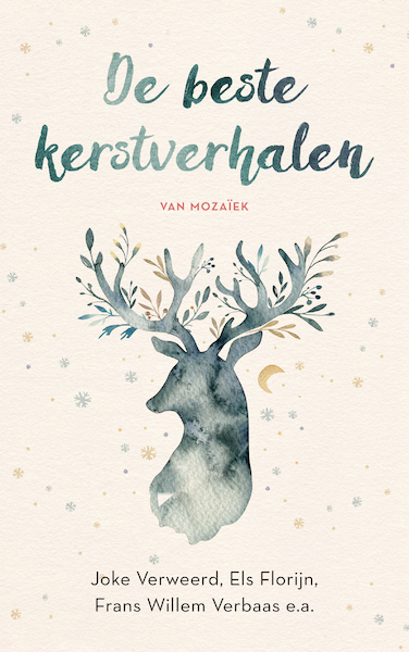De beste kerstverhalen van Mozaïek - Els Florijn, Irma Joubert, Lody B. van de Kamp, Joke Verweerd (ISBN 9789023955863)