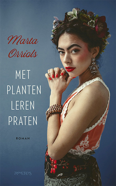 Met planten leren praten - Marta Orriols (ISBN 9789044640588)
