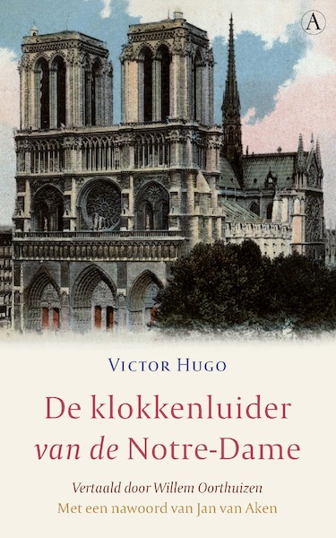 De klokkenluider van de Notre-Dame - Victor Hugo (ISBN 9789025310998)
