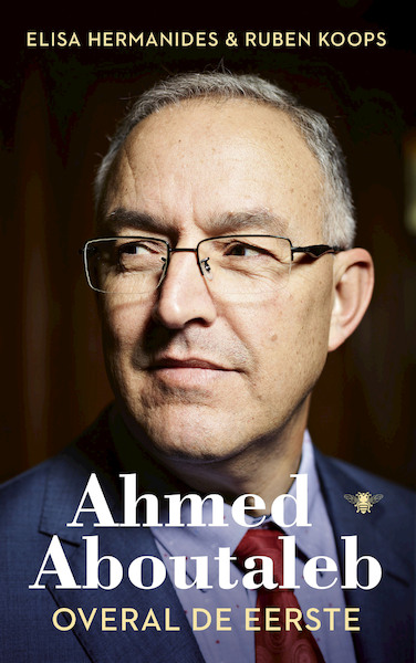 Ahmed Aboutaleb - Elisa Hermanides, Ruben Koops (ISBN 9789403137902)