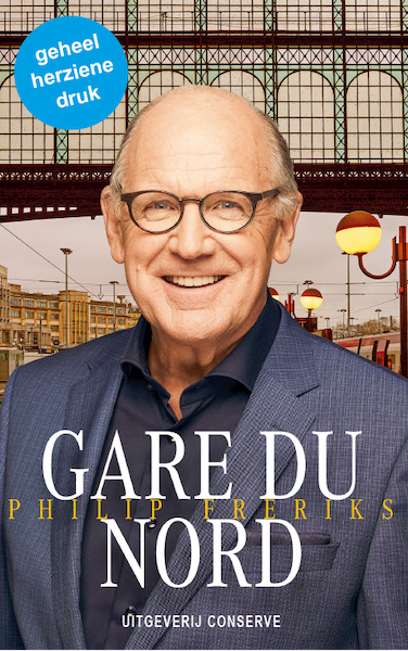Gare du Nord - Philip Freriks (ISBN 9789054290803)