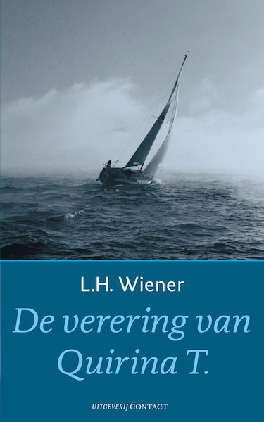 Verering van Quirina T. - L.H. Wiener (ISBN 9789025429867)