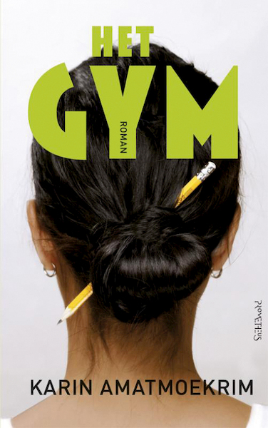 Gym - Karin Amatmoekrim (ISBN 9789044617191)