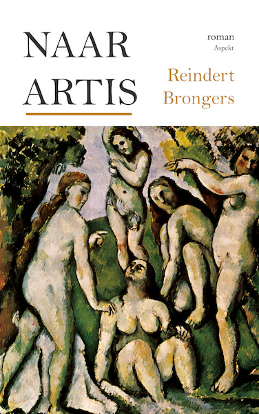 Naar Artis - Reindert Brongers (ISBN 9789059117938)