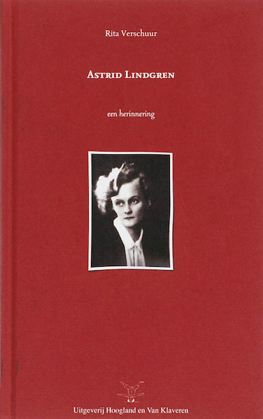 Astrid Lindgren - Rita Verschuur (ISBN 9789076347943)