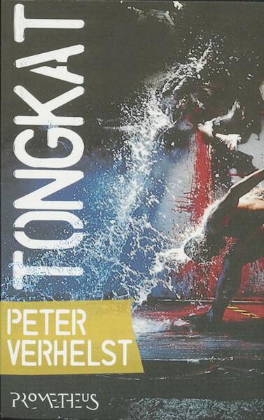 Tongkat - Peter Verhelst (ISBN 9789044622874)
