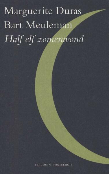 Half elf zomeravond - Marguerite Duras (ISBN 9789075175356)