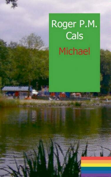 Michael 2 kronieken van Graafhuizen - Roger P.M. Cals (ISBN 9789461936110)