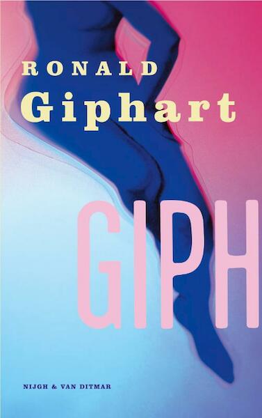 Giph - Ronald Giphart (ISBN 9789038891392)