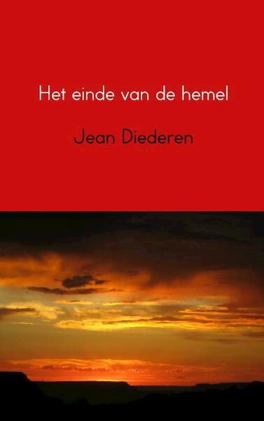 Het einde van de hemel - Jean Diederen (ISBN 9789461936943)