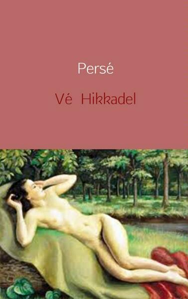 Perse - V. Hikkadel (ISBN 9789402101133)