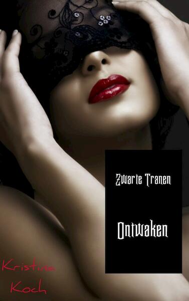 Zwarte tranen - Kristina Koch (ISBN 9789402101966)