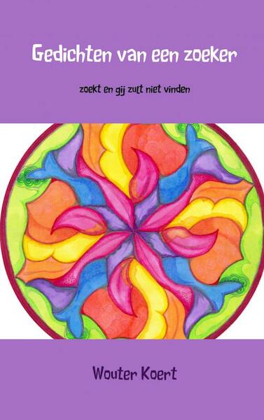 Gedichten van een zoeker - Wouter Koert (ISBN 9789402101201)