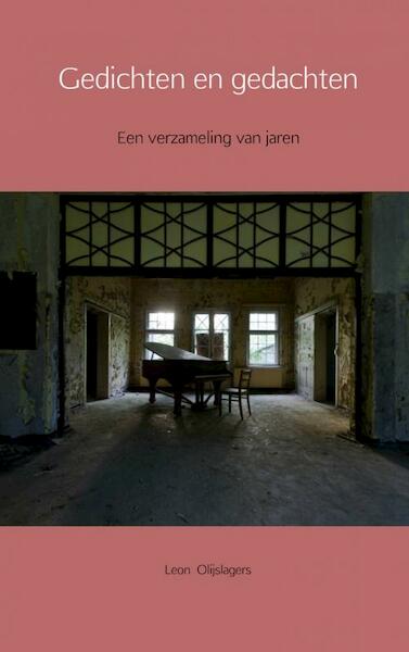 Gedichten en gedachten - Leon Olijslagers (ISBN 9789402104141)