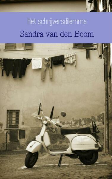 Het schrijversdilemma - Sandra van den Boom (ISBN 9789461939265)