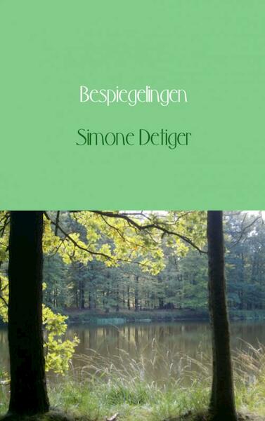 Bespiegelingen - Simone Detiger (ISBN 9789402110579)
