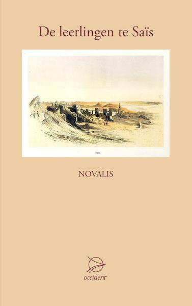De leerlingen te Sais - Novalis (ISBN 9789075240375)