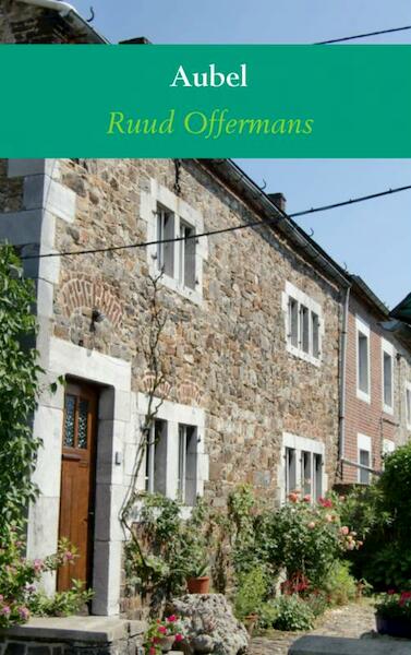 Aubel - Ruud Offermans (ISBN 9789462549258)