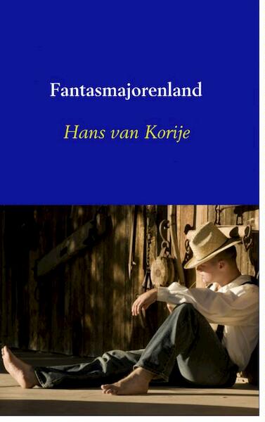 Fantasmajorenland - Hans van Korije (ISBN 9789402114980)